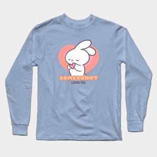 Love Wrapped in Whiskers: Somebunny Loves You! Long Sleeve T-Shirt